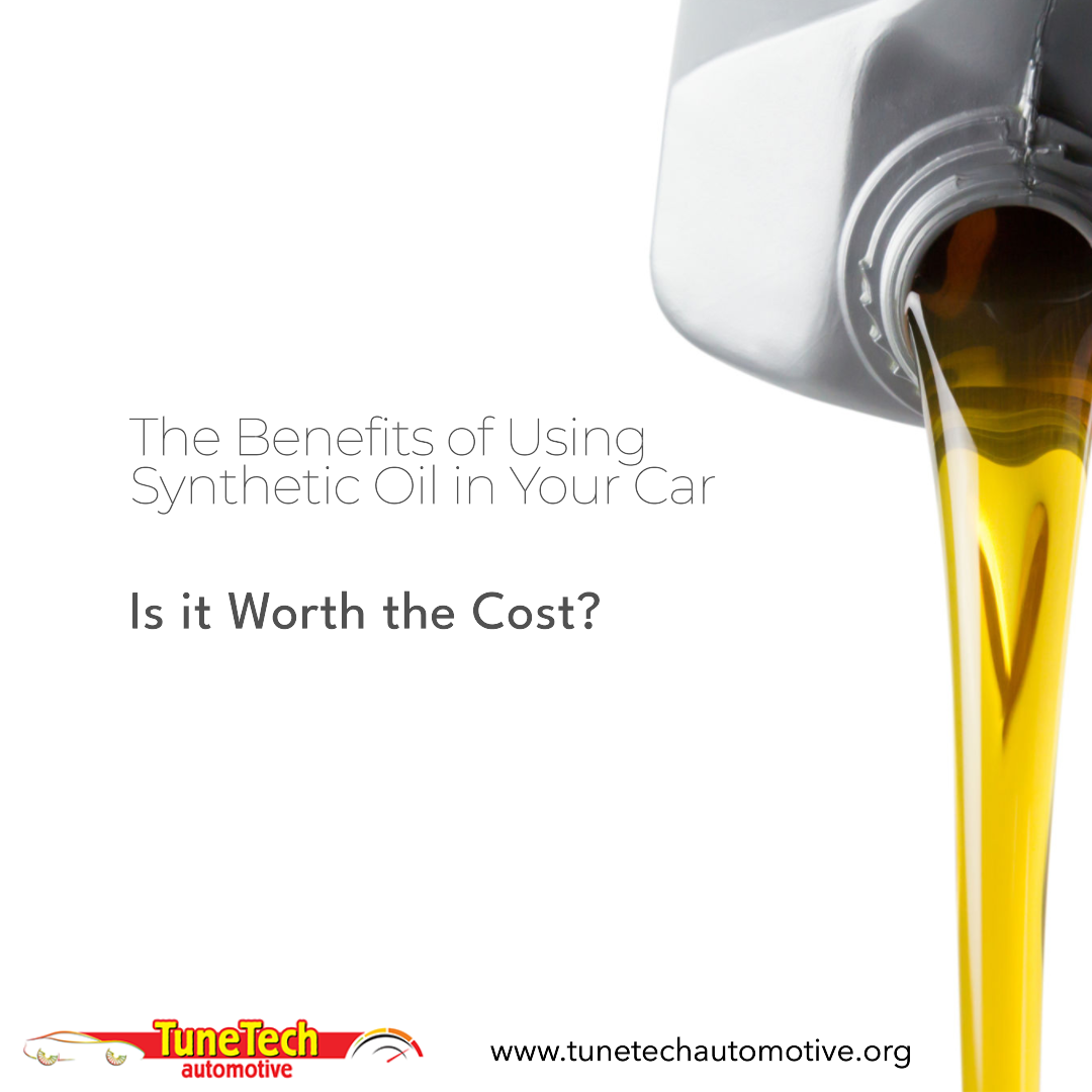 The Benefits of Using Synthetic Oil in Your Car: Is it Worth the Cost?